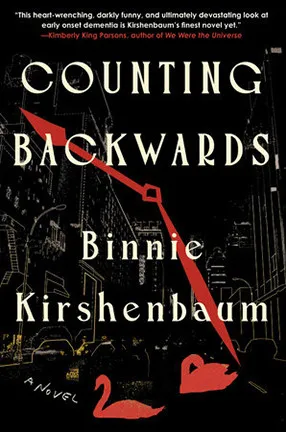 Counting Backwards by Columbia University Professor Binnie Kirshenbaum